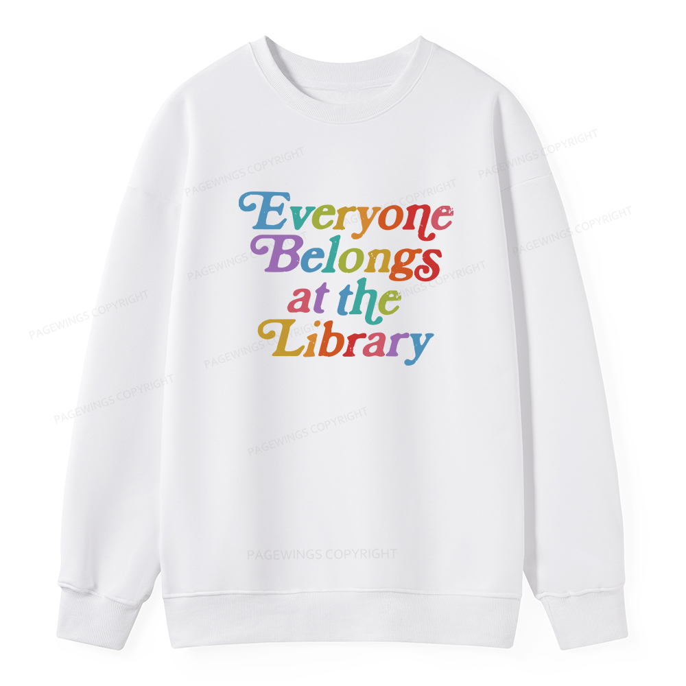 Pagewings Everyone belongs at the library Unisex Classic Sweatshirt