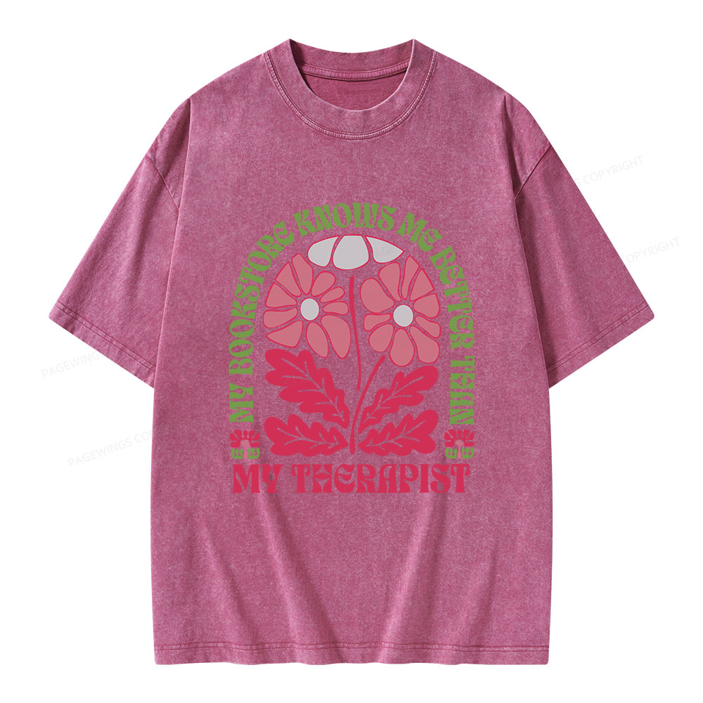 Pagewings My Bookstore Knows Me Better Than My Therapist Unisex Washed T-shirt