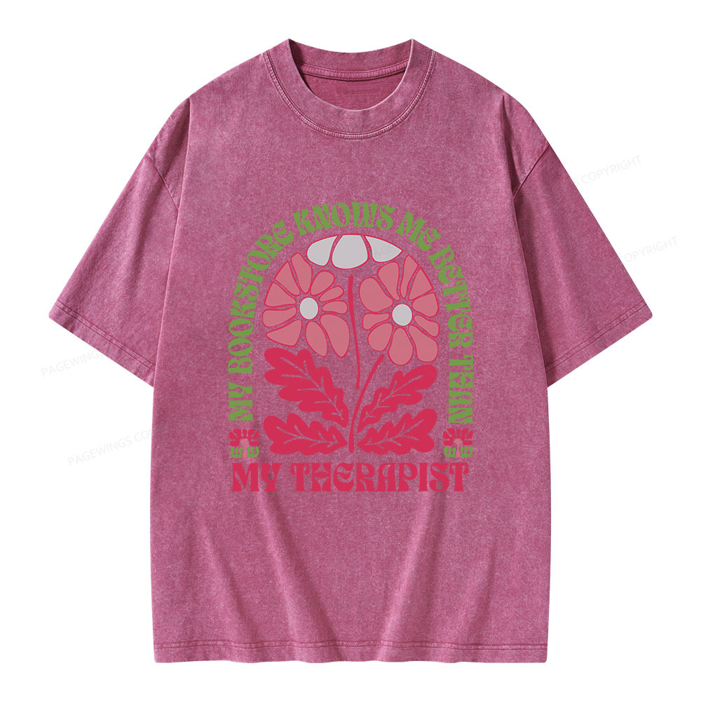 Pagewings My Bookstore Knows Me Better Than My Therapist Unisex Washed T-shirt