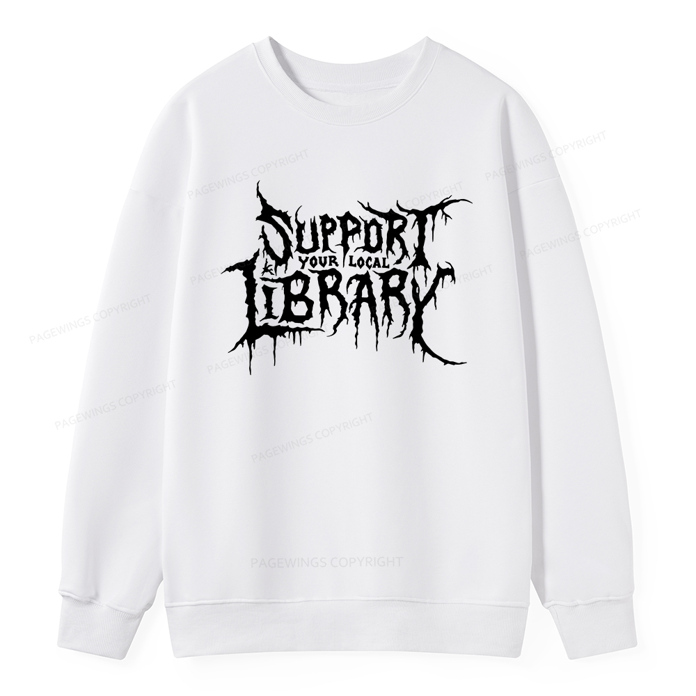 Pagewings Support Your Local Library Unisex Classic Sweatshirt