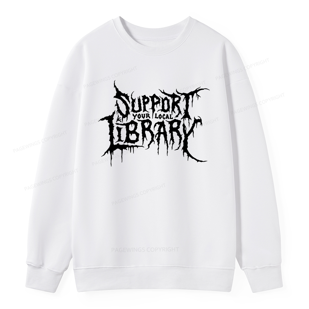 Pagewings Support Your Local Library Unisex Classic Sweatshirt