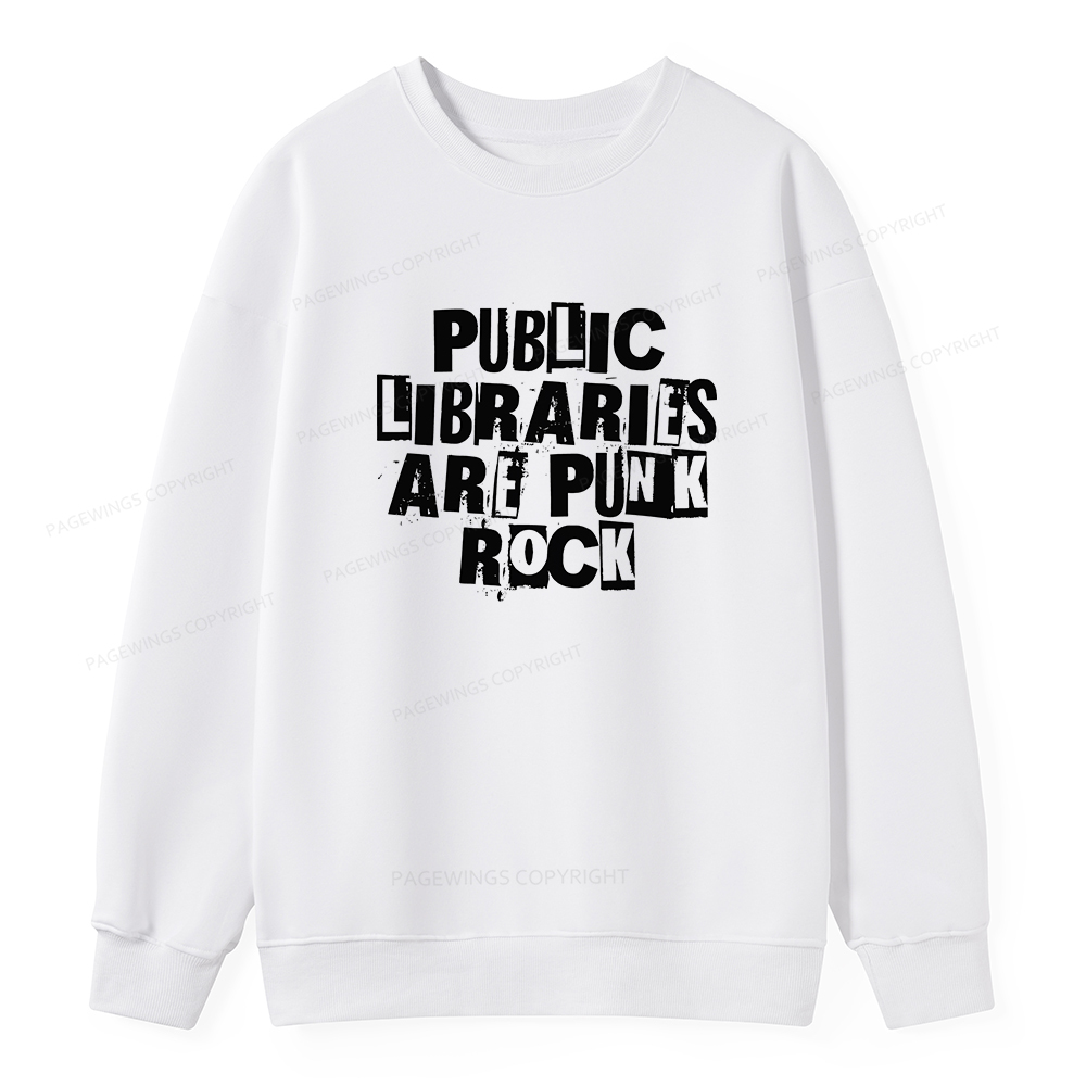 Pagewings Public Libraries Are Punk Rock Unisex Classic Sweatshirt