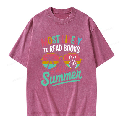 Pagewings Most Likely To Read Books All Summer Unisex Washed T-shirt