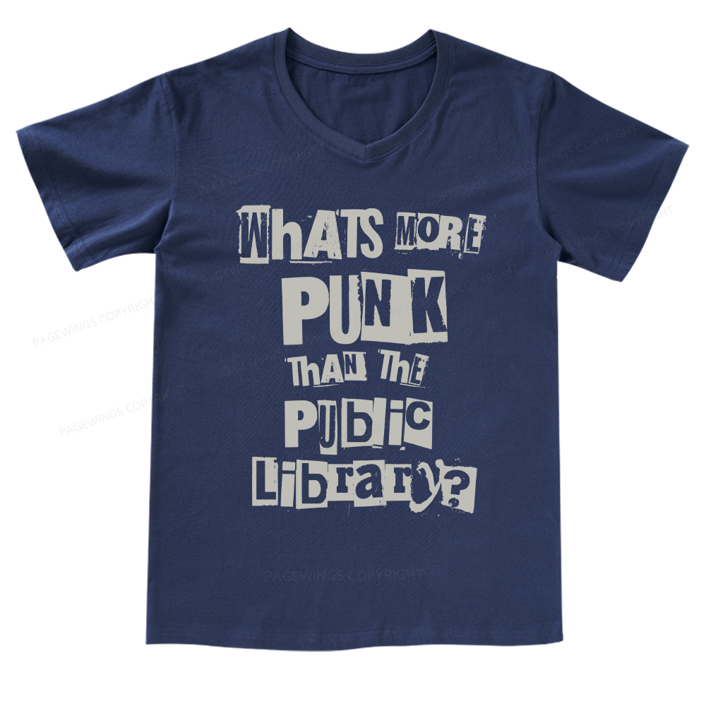 Pagewings What's More Punk Than The Public LibrarY V-neck T-shirt
