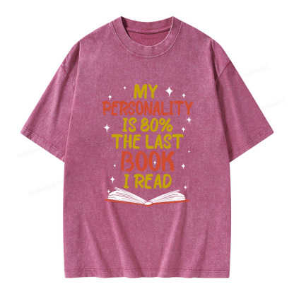 Pagewings My Personality Is 80% The Last Book I Read Unisex Washed T-shirt