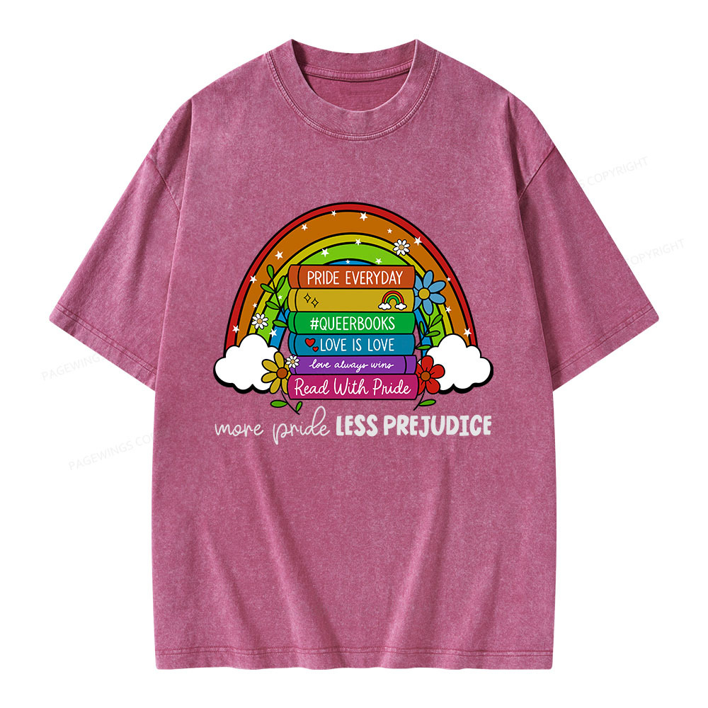 Pagewings More Pride Less Prejudice Unisex Washed T-shirt