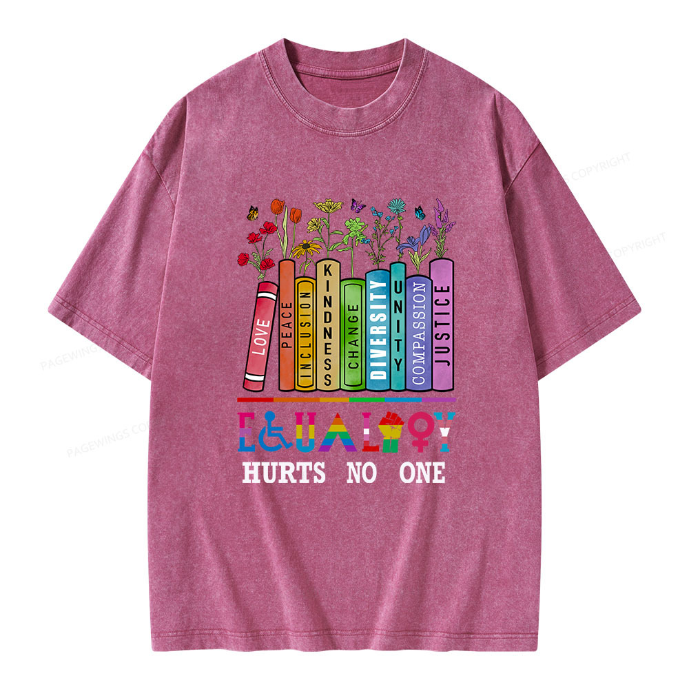 Pagewings Equality Hurts No One Unisex Washed T-shirt