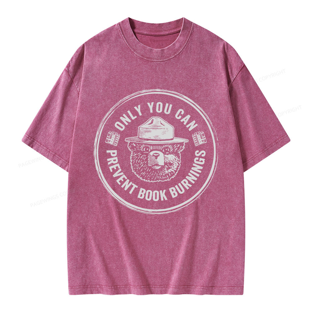 Pagewings Only You Can Prevent Book Burnings Unisex Washed T-shirt