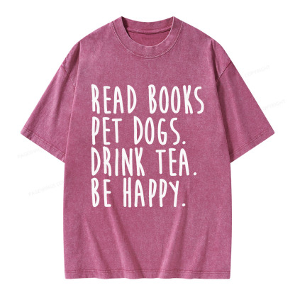 Pagewings Read Book Pet Dogs Drink Tea Be Happy Unisex Washed T-shirt