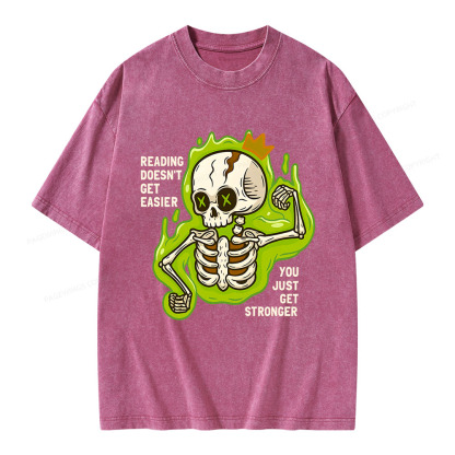 Pagewings Reading Doesn't Get Easier You Just Get Stronger Unisex Washed T-shirt