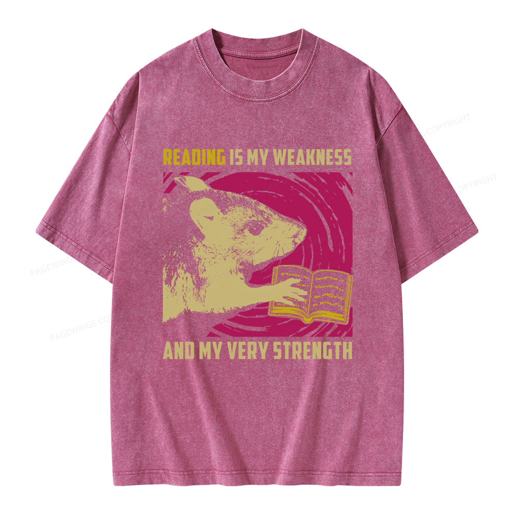 Pagewings Reading Is My Weakness And My Very Strength Unisex Washed T-shirt