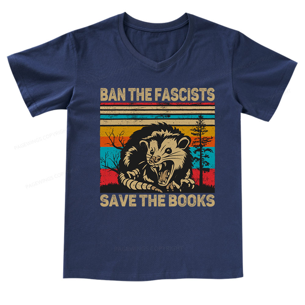 Pagewings Ban The Fascists  Save The Books V-neck T-shirt