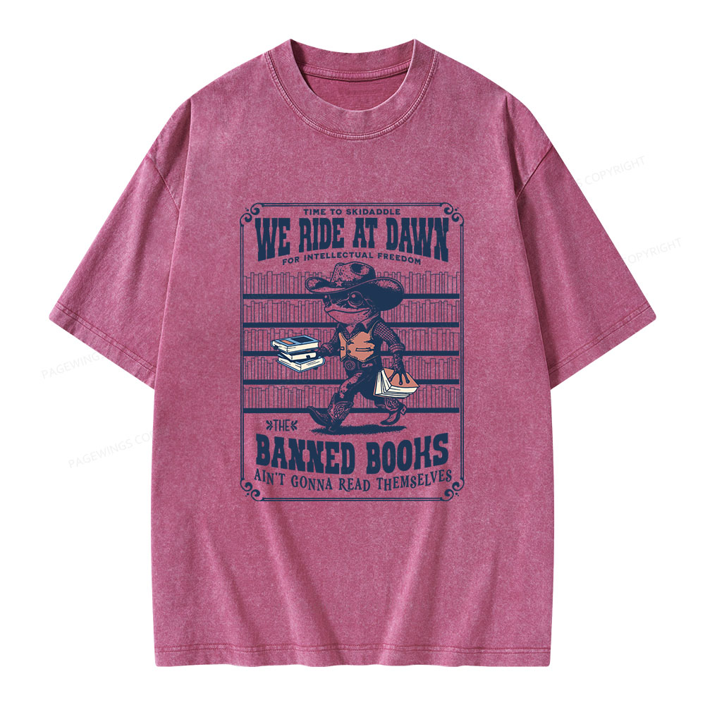 Pagewings The Banned Books Ain't Gonna Read Themselves Unisex Washed T-shirt