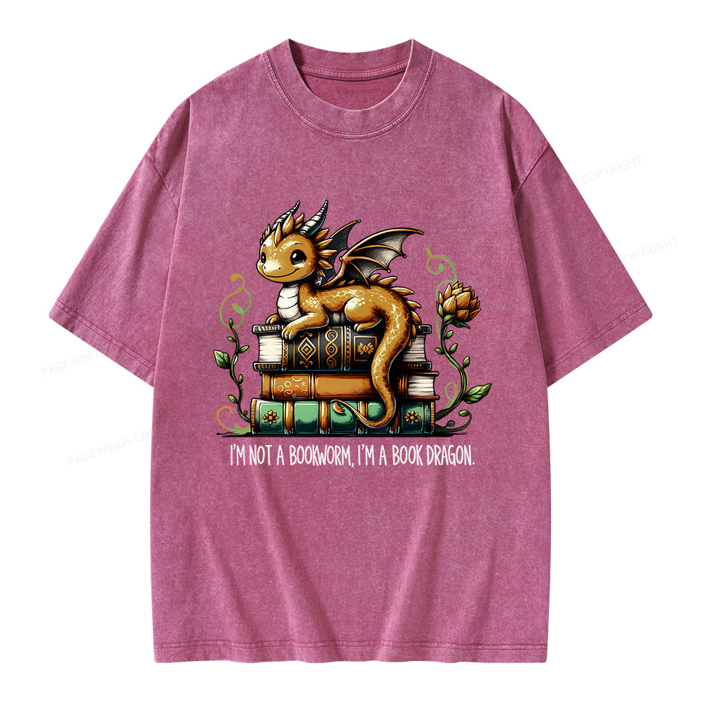 Pagewings Book Lover I'm Not A Bookworm I'm A Book Dragon  Unisex Washed T-shirt