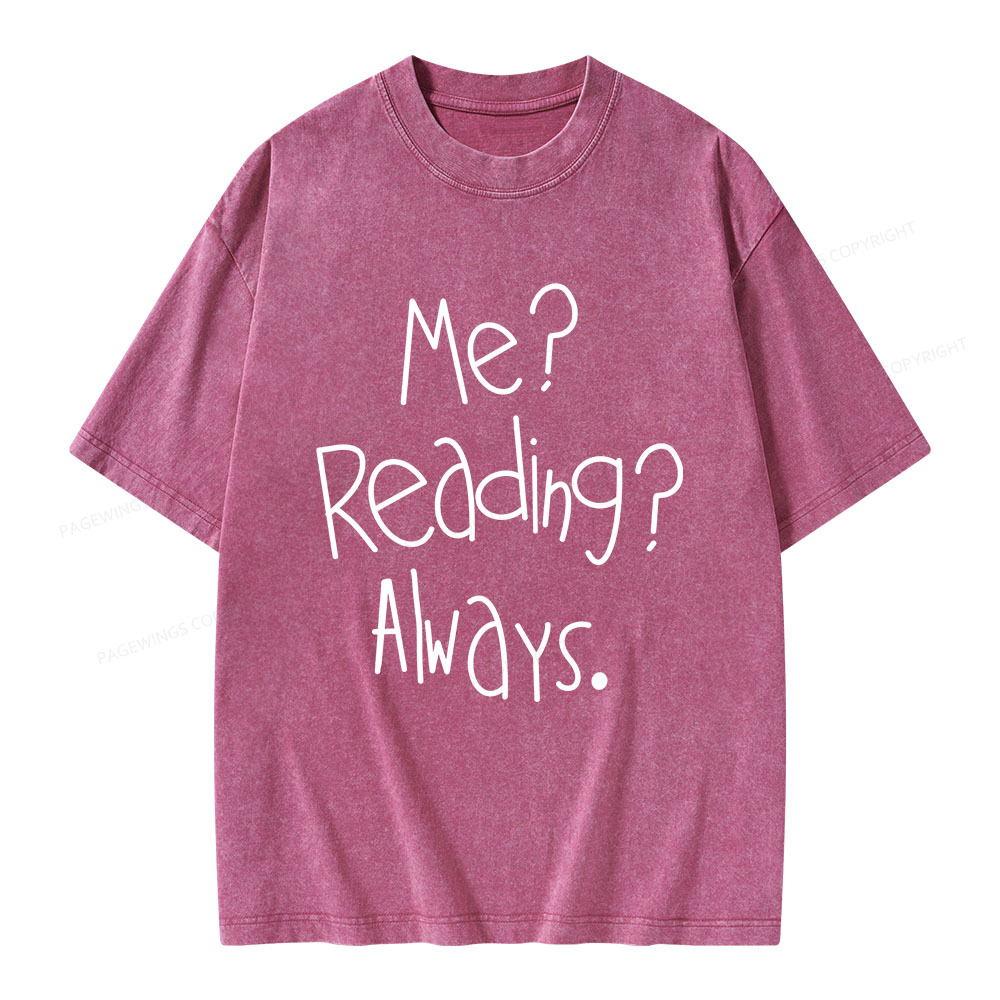 Pagewings Me Reading Always Unisex Washed T-shirt