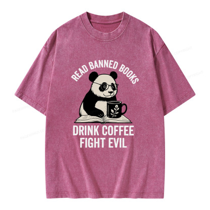Pagewings Read Banned Books Drink Coffee Fight Evil Unisex Washed T-shirt