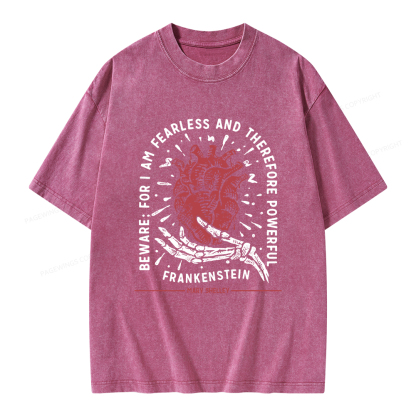Pagewings Beware: For I Am Fearless And Therefore Powerful Unisex Washed T-shirt