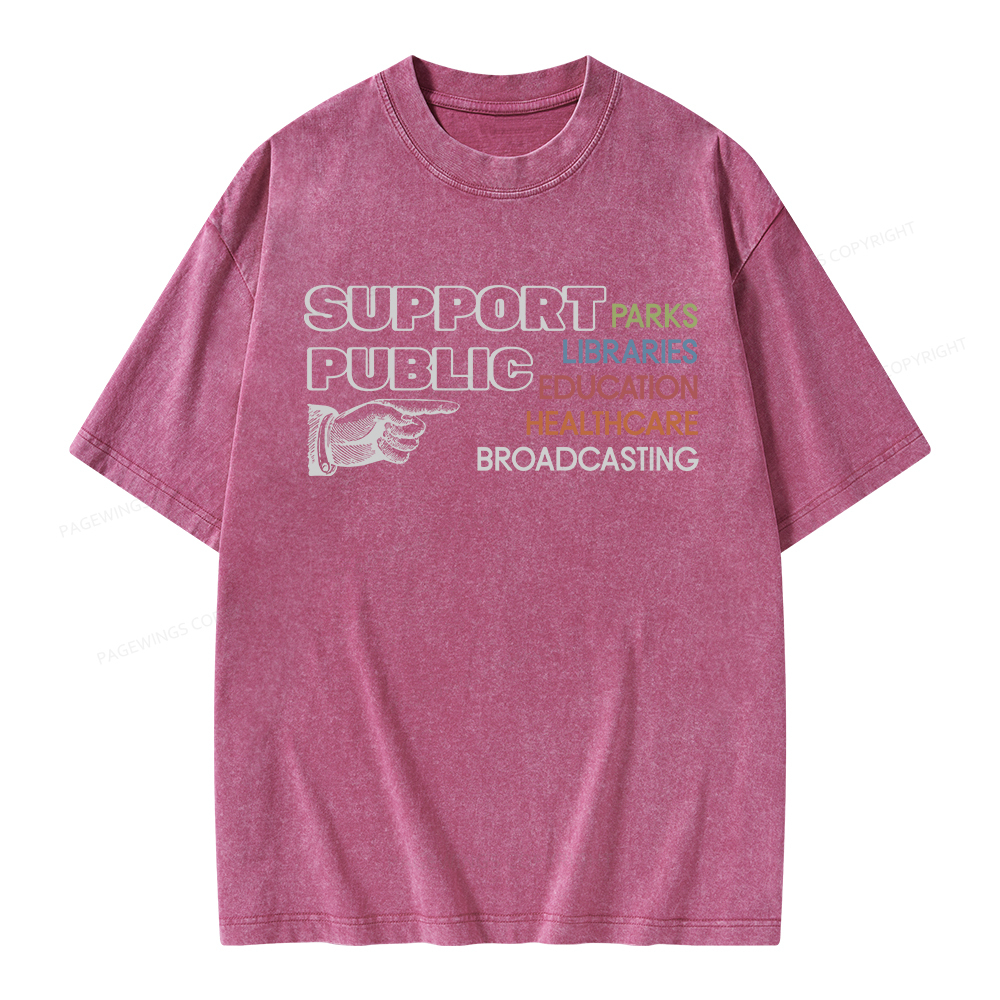 Pagewings Support Public Parks Libraries Education Unisex Washed T-shirt