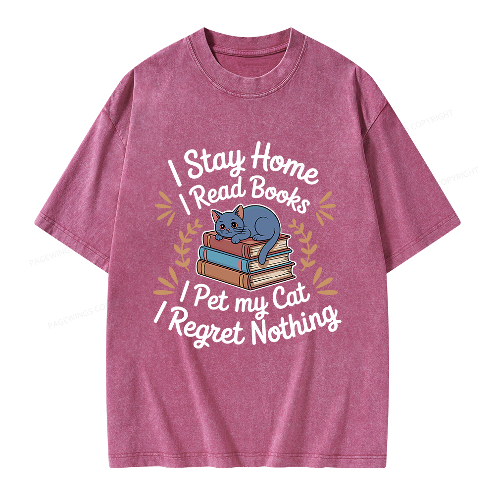 Pagewings I Stay Home I Read Books I Pet My Cat Unisex Washed T-shirt