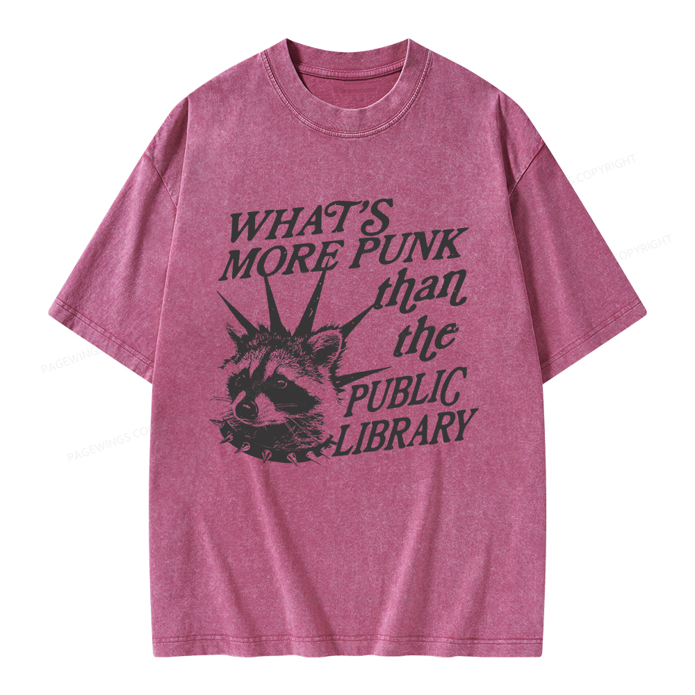 Pagewings What’s More Punk Than The Public Library Unisex Washed T-shirt