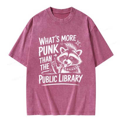 Pagewings What’s More Punk Than The Public Library Unisex Washed T-shirt