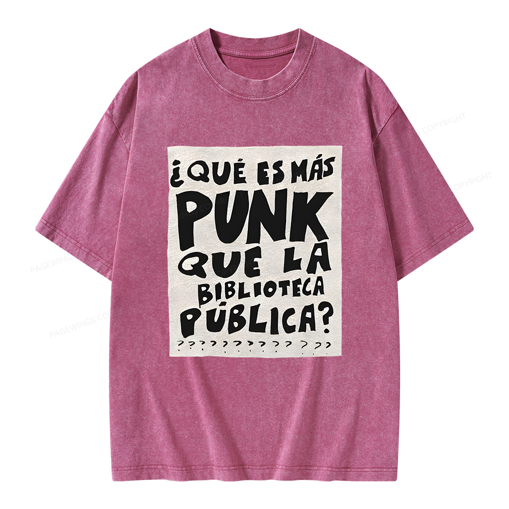 Pagewings What's More Punk Than The Public Library Unisex Washed T-shirt