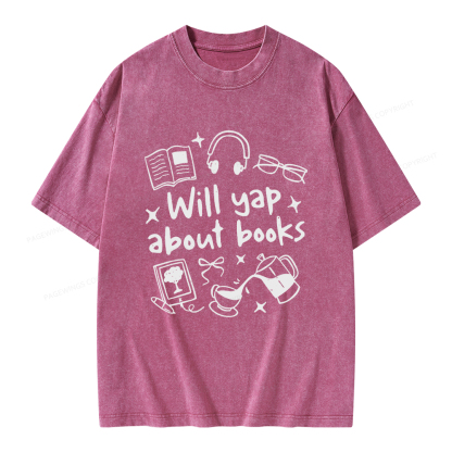 Pagewings Will Yap About Books Unisex Washed T-shirt