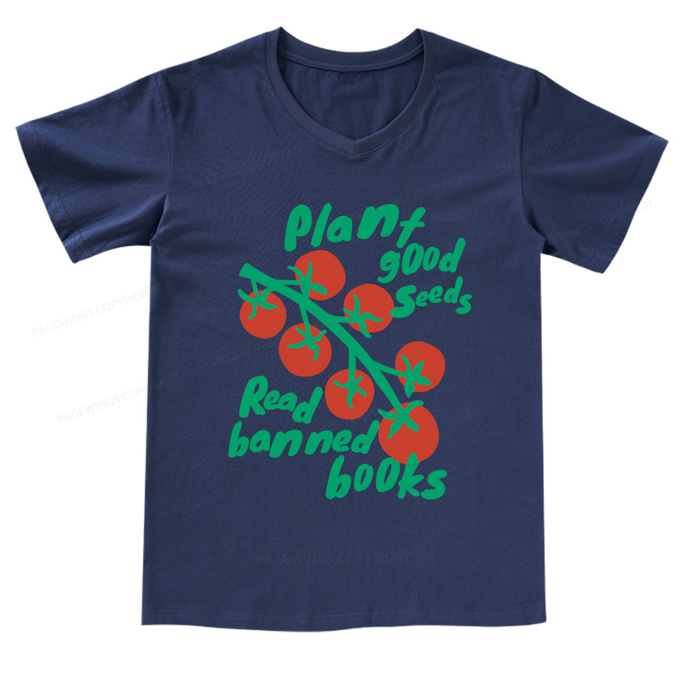 Pagewings Plant Good Seeds Read Banned Books V-neck T-shirt