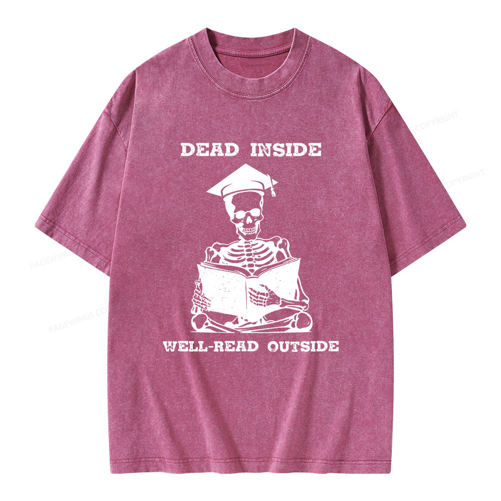 Pagewings Dead Inside Well-Read Outside Unisex Washed T-shirt
