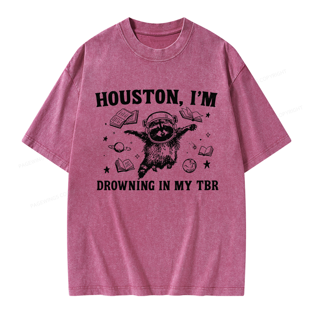 Pagewings Houston I’m Drowning In My TBR Unisex Washed T-shirt