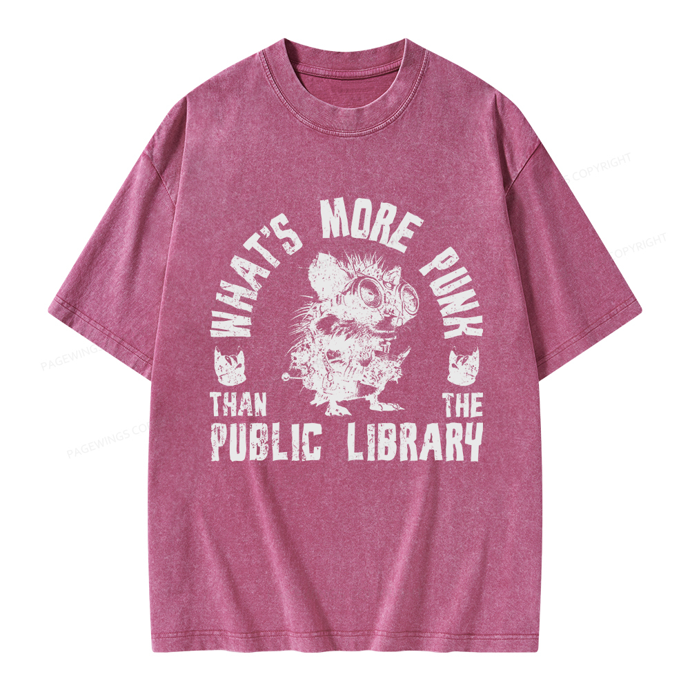 Pagewings What's More Punk Than The Public Library Unisex Washed T-shirt