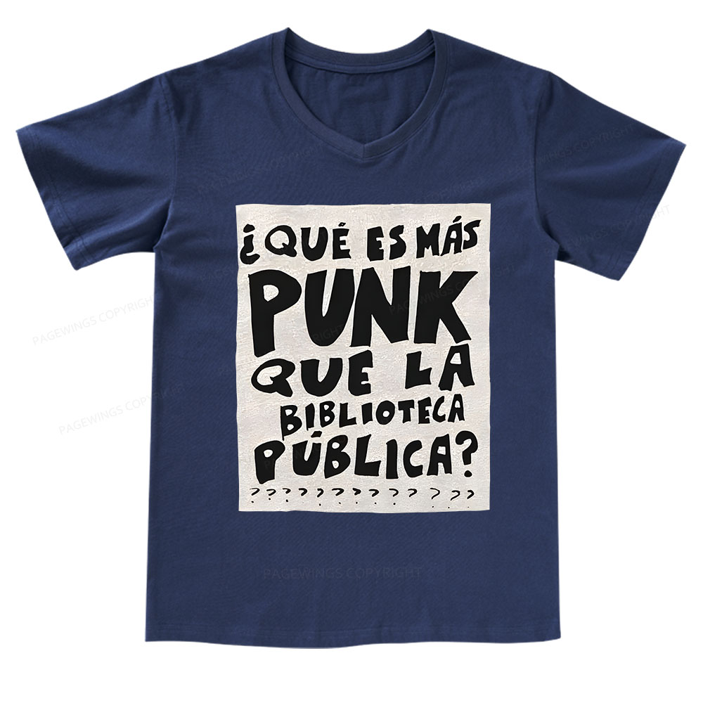Pagewings What's More Punk Than The Public Library V-neck T-shirt