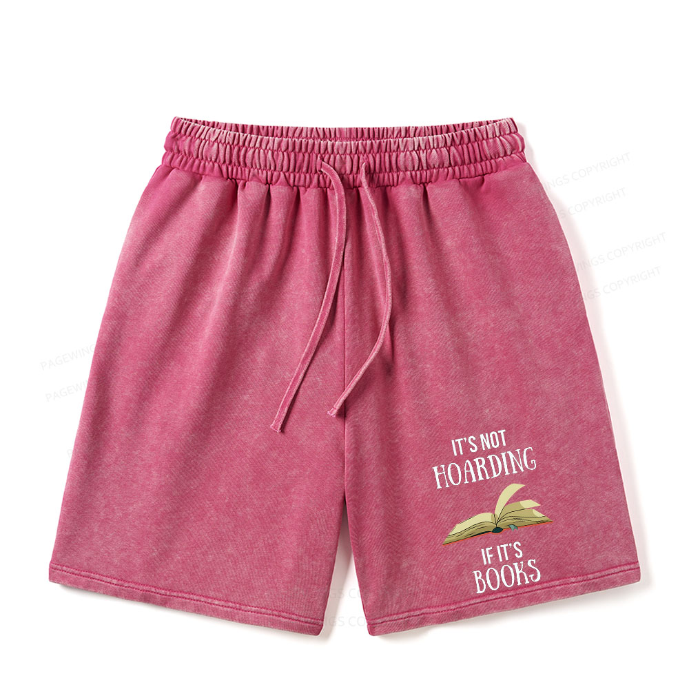 Pagewings It's Not Hoarding If It's Books Unisex Washed Shorts