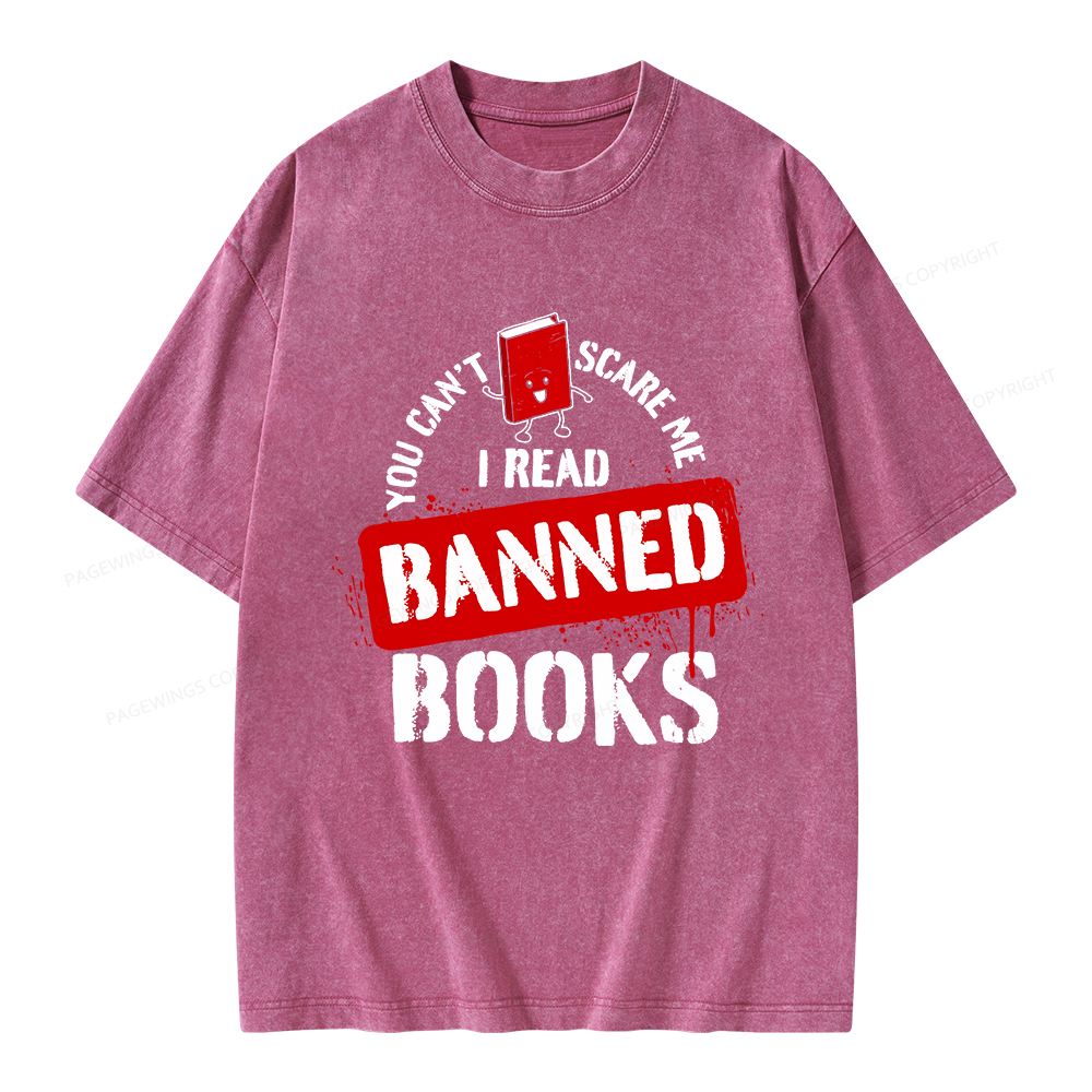 Pagewings You Can't Scare Me I Read Banned Books Unisex Washed T-shirt