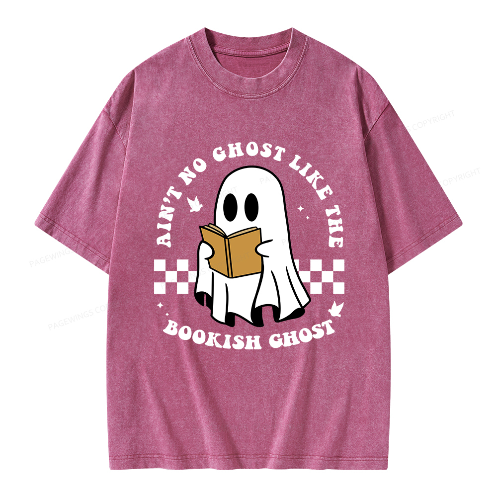 Pagewings Ain't No Ghost Like The Bookish Ghost Unisex Washed T-shirt