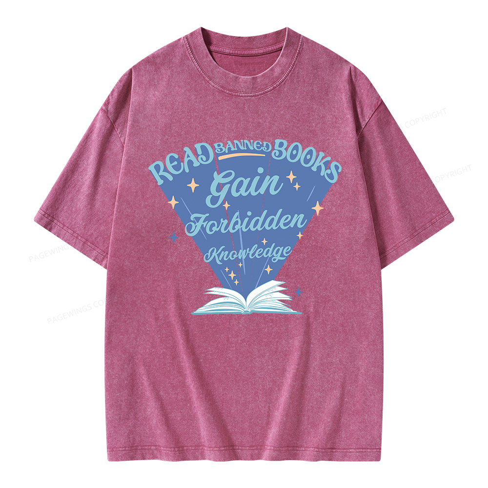 Pagewings Read Banned Books Gain Forbidden Knowledge Unisex Washed T-shirt