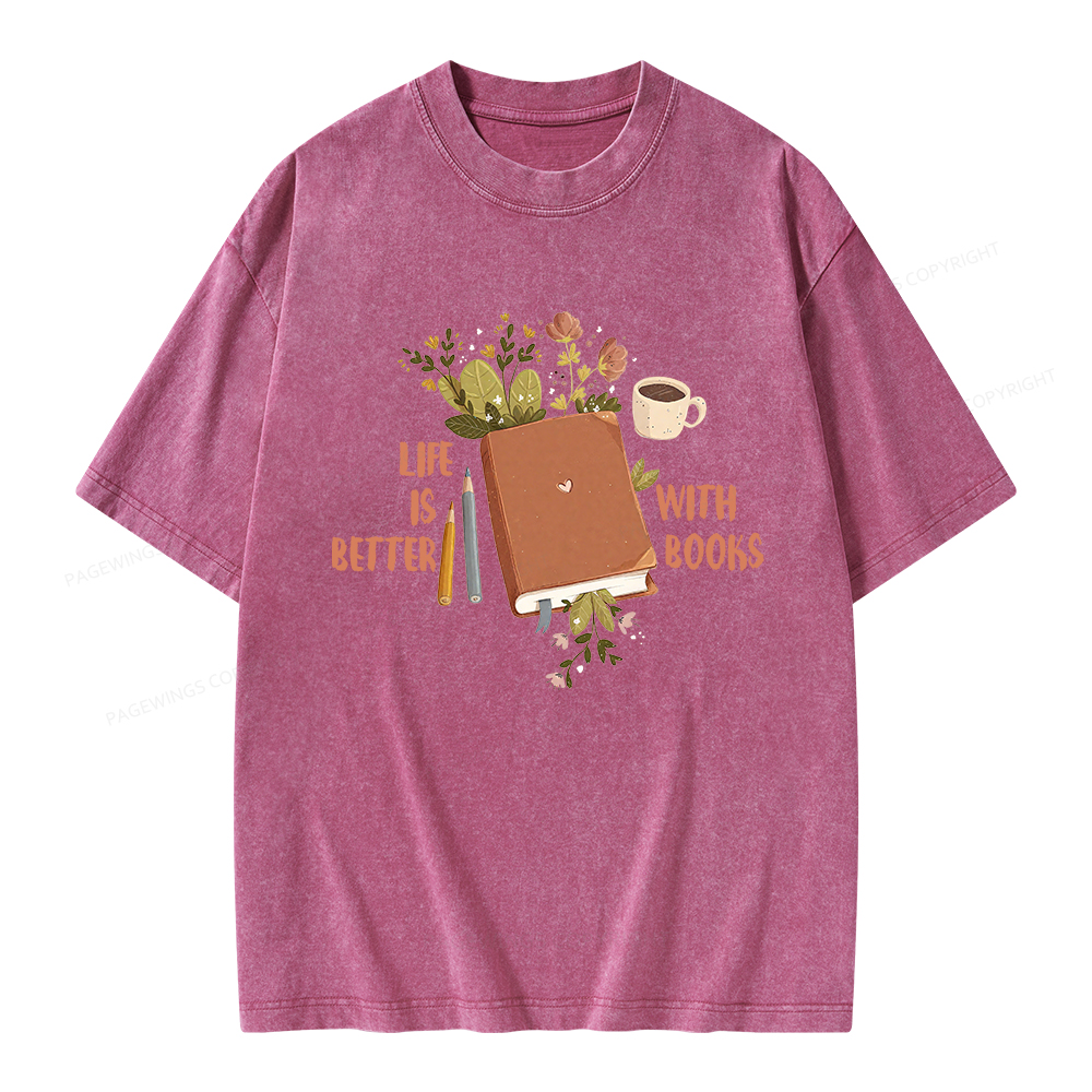 Pagewings Life Is Better With Books Unisex Washed T-shirt