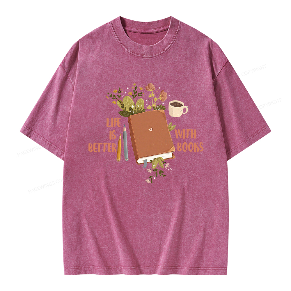 Pagewings Life Is Better With Books Unisex Washed T-shirt