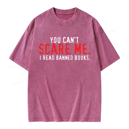 Pagewings You Can’t Scare Me I Read Banned Books Unisex Washed T-shirt