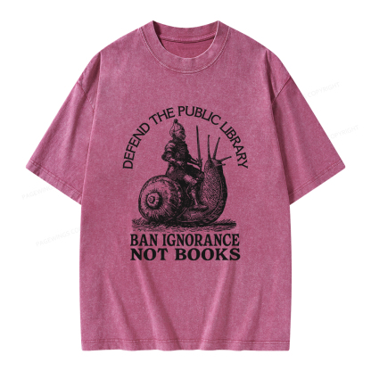 Pagewings Ban Ignorance Not Books Unisex Washed T-shirt