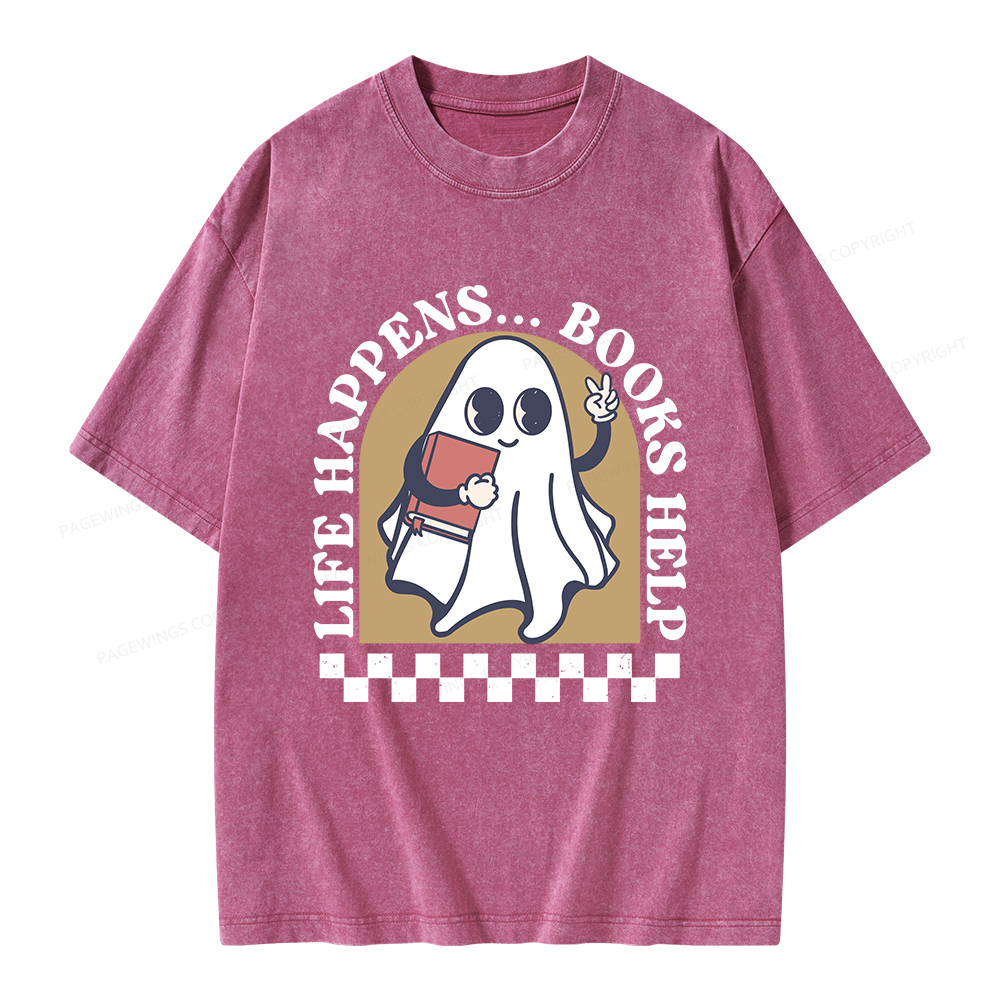 Pagewings Life Happens Books Help Unisex Washed T-shirt