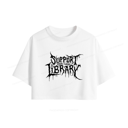 Pagewings Support Your Local Library Women Crop Tops