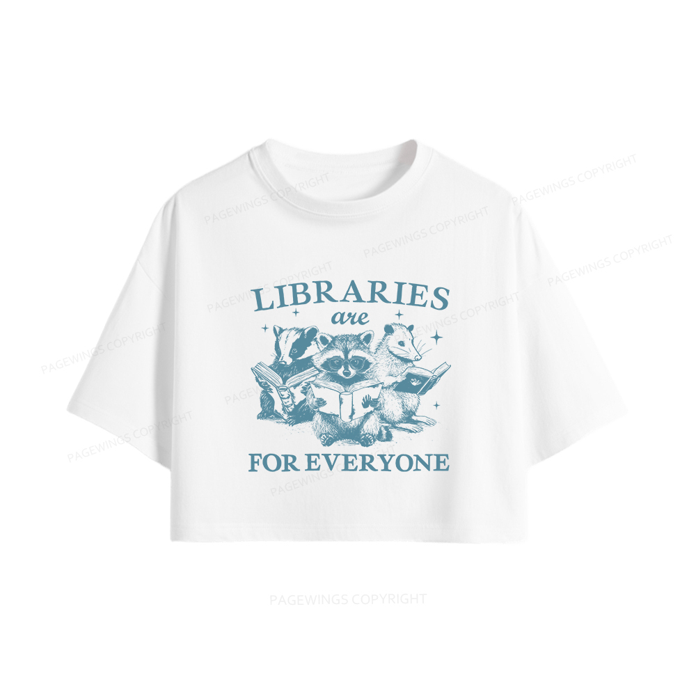 Pagewings Libraries Are For Everyone Women Crop Tops