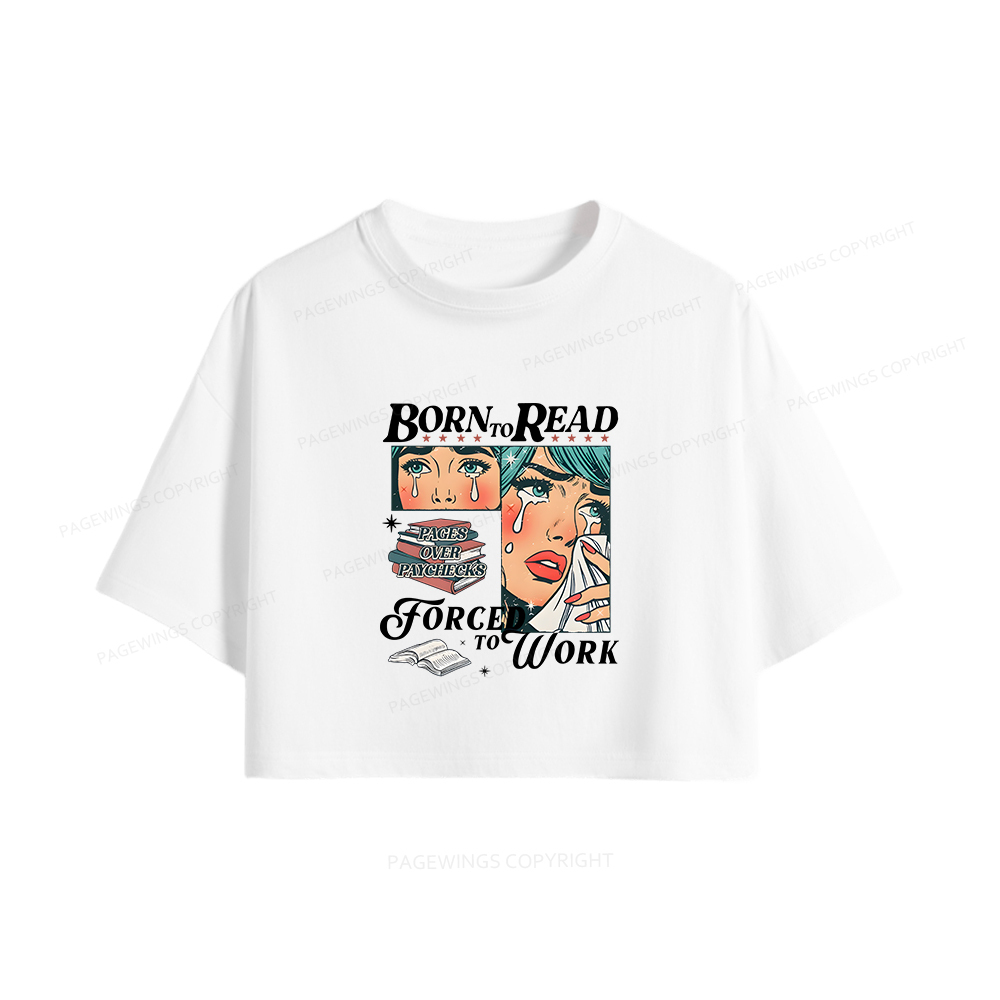 Pagewings Born To Read Bookish Women Crop Tops