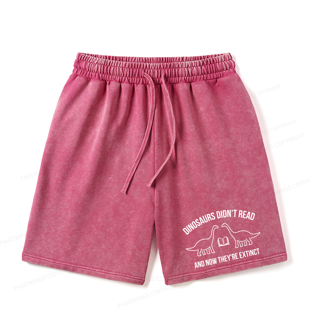 Pagewings Dinosaurs Didn't Read Unisex Washed Shorts