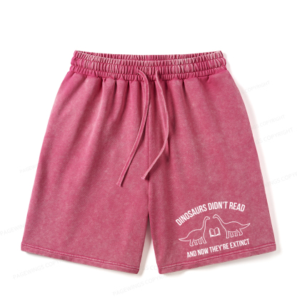 Pagewings Dinosaurs Didn't Read Unisex Washed Shorts