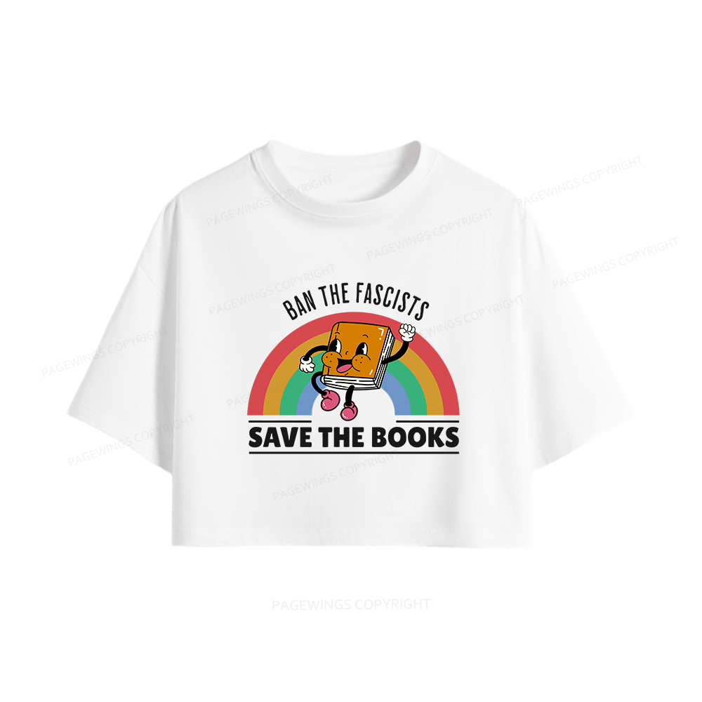 Pagewings Ban The Fascists Save The Books Women Crop Tops