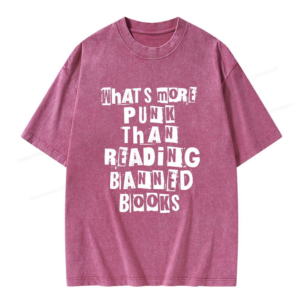 Pagewings What’s More Punk Than Reading Banned Books Unisex Washed T-shirt