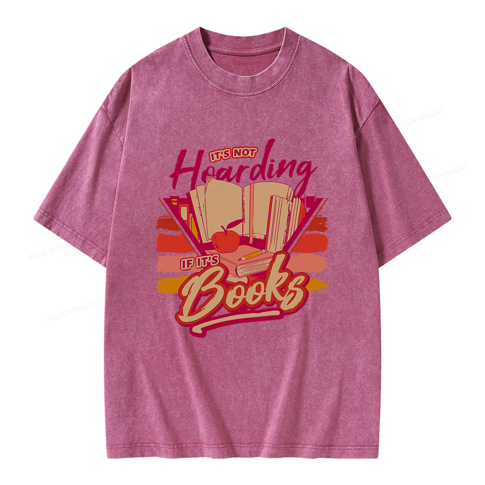 Pagewings It's Not Hoarding If It's Books Unisex Washed T-shirt