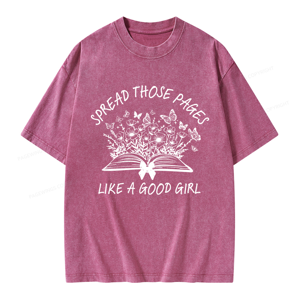 Pagewings Spread Those Pages Like A Good Girl Unisex Washed T-shirt